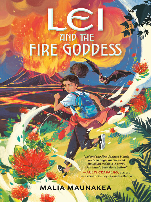 Title details for Lei and the Fire Goddess by Malia Maunakea - Available